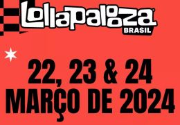 Divulgado line-up completo do Lollapalooza 2024